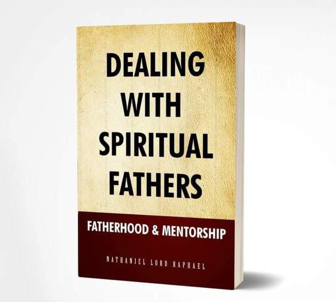 DEALING WITH SPIRITUAL FATHERS